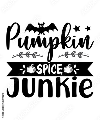 Pumpkin spice junkie Happy Halloween shirt print template, Pumpkin Fall Witches Halloween Costume shirt design