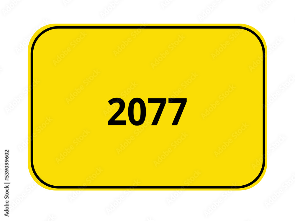 gelbes Ortseingangsschild - Jahr 2077 gelbes Ortseingangsschild - Jahr 2077