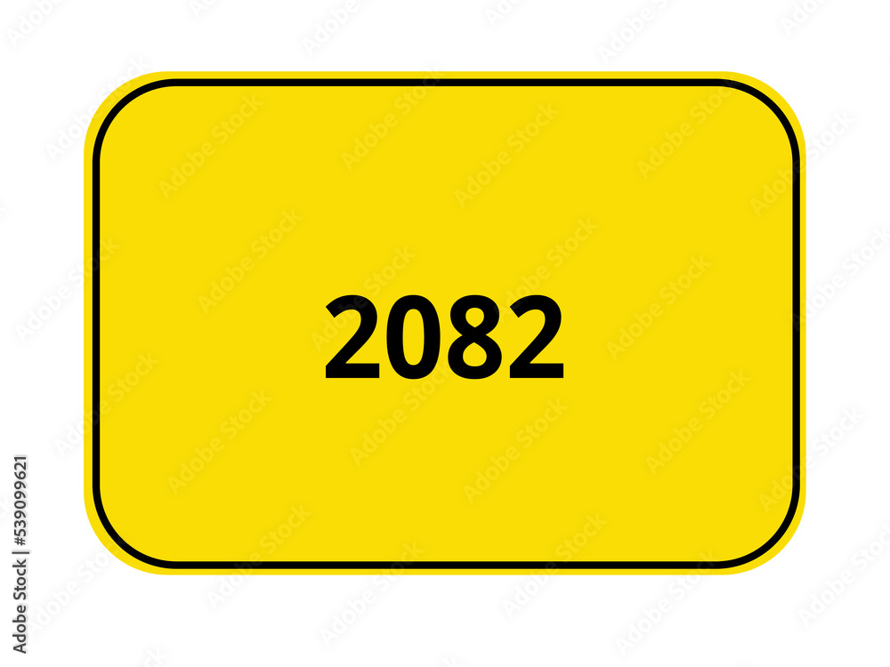 gelbes Ortseingangsschild - Jahr 2082 gelbes Ortseingangsschild - Jahr 2082