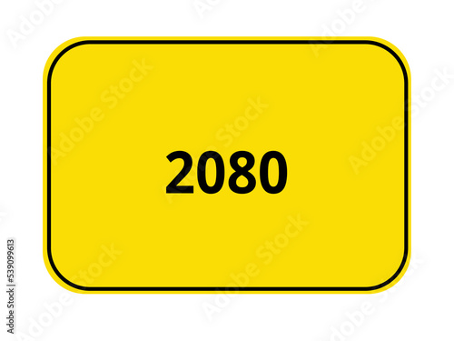 gelbes Ortseingangsschild - Jahr 2080