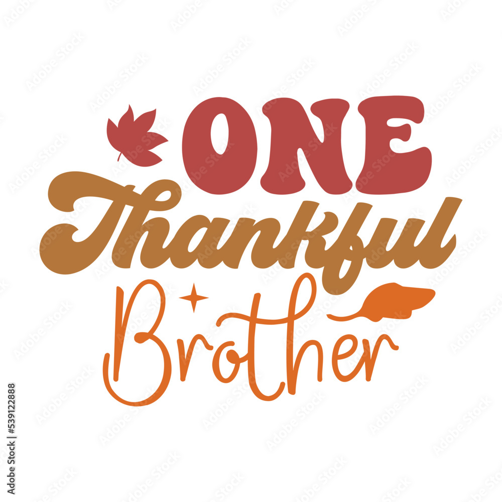 One thankful brather Retro One thankful brather Retro