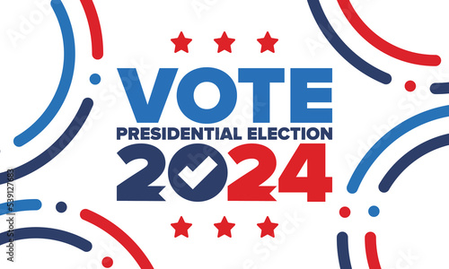 Presidential Election 2024 in United States. Vote day, November 5. US Election. Patriotic american element. Poster, card, banner and background. Vector illustration