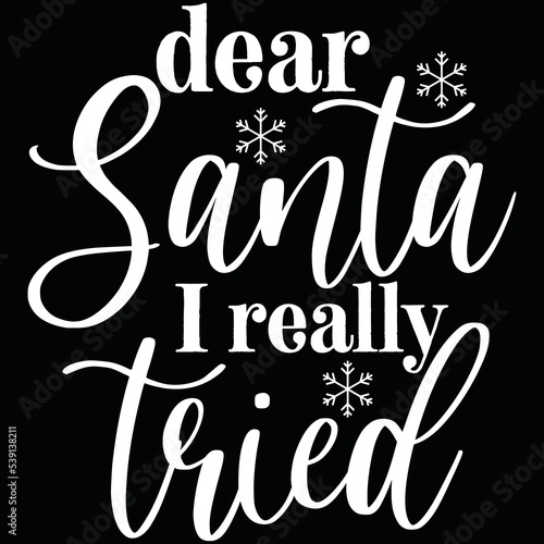 dear santa i really tried