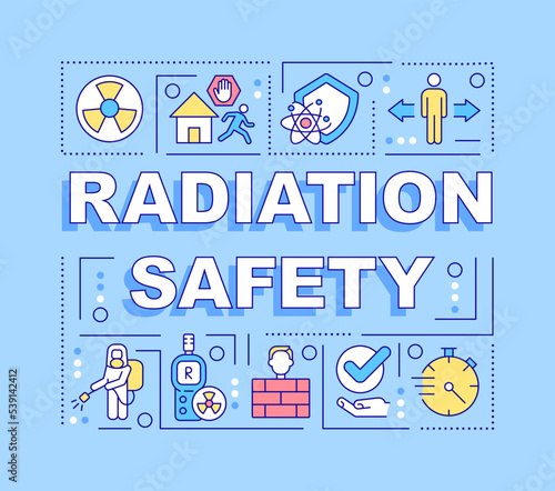 Radiation safety word concepts blue banner. Emergency actions. Infographics with editable icons on color background. Isolated typography. Vector illustration with text. Arial-Black font used