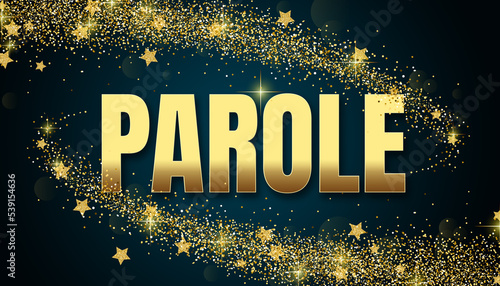 parole in shiny golden color, stars design element and on dark background.