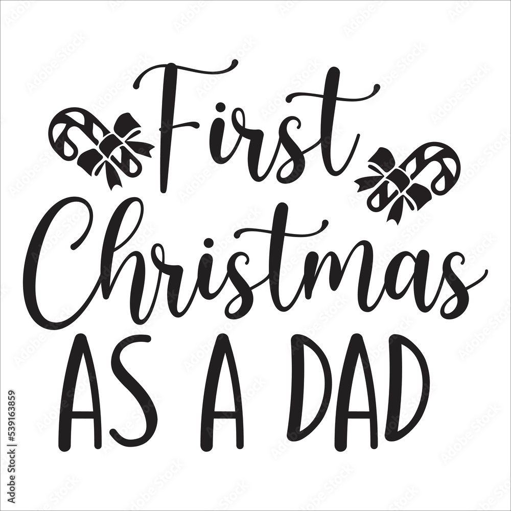 First Christmas as a dad Happy Halloween shirt print template, Pumpkin Fall Witches Halloween Costume shirt design First Christmas as a dad Happy Halloween shirt print template, Pumpkin Fall Witches Halloween Costume shirt design