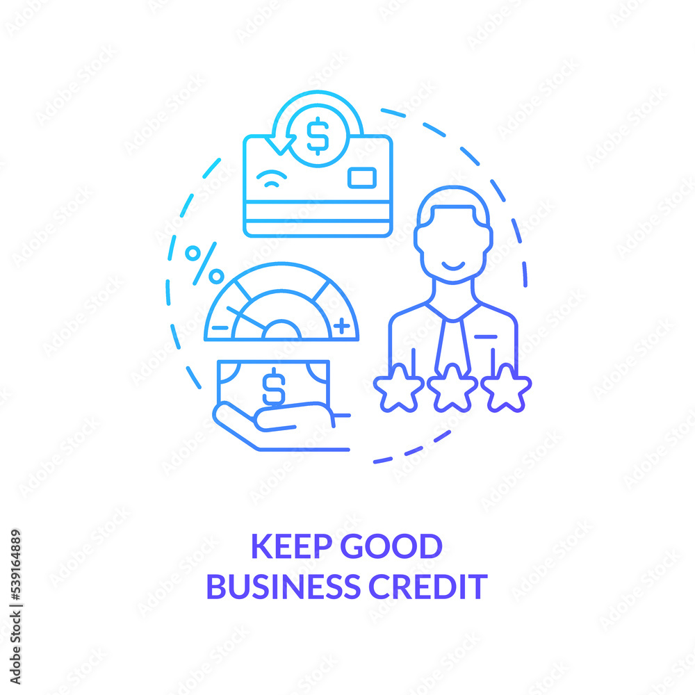 Keep good business credit blue gradient concept icon. Managing small business finances tip abstract idea thin line illustration. Isolated outline drawing. Myriad Pro-Bold font used Keep good business credit blue gradient concept icon. Managing small business finances tip abstract idea thin line illustration. Isolated outline drawing. Myriad Pro-Bold font used