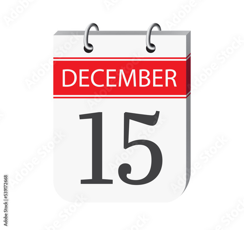 15 december calendar page. 3d one day calendar date appointment, event reminder illustration.
