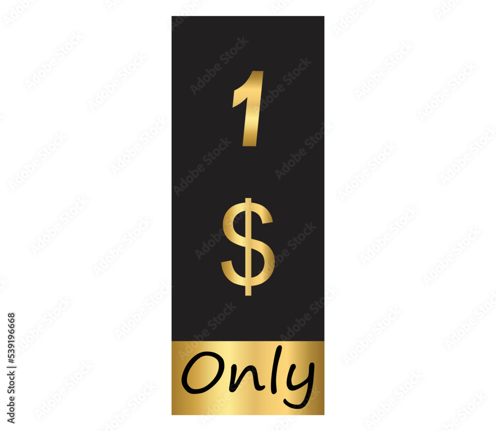 $ Dollar Only Coupon sign or Label or discount voucher Money Saving label, stamp Vector Illustration with fantastic gold font on black background $ Dollar Only Coupon sign or Label or discount voucher Money Saving label, stamp Vector Illustration with fantastic gold font on black background