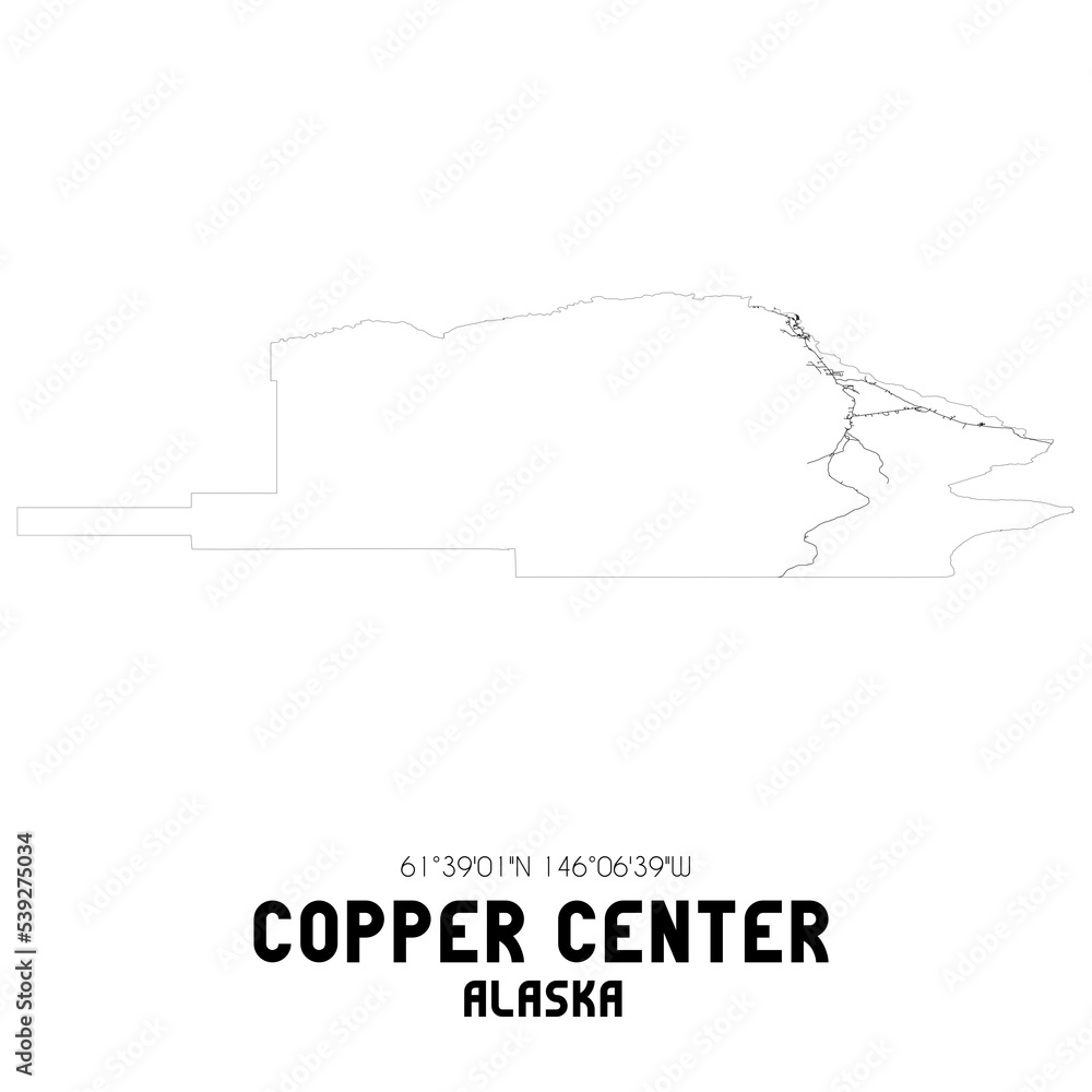 Copper Center Alaska. US street map with black and white lines. Copper Center Alaska. US street map with black and white lines.