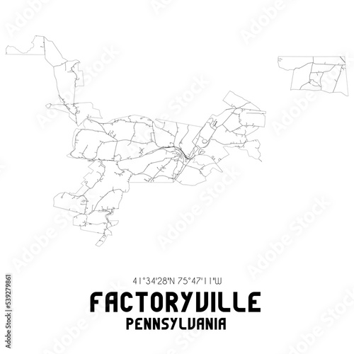 Factoryville Pennsylvania. US street map with black and white lines.
