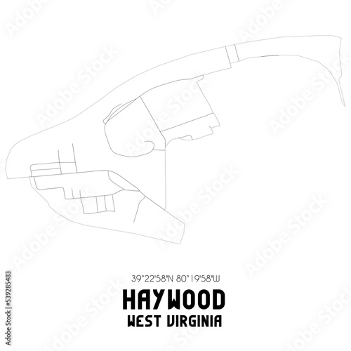 Haywood West Virginia. US street map with black and white lines.