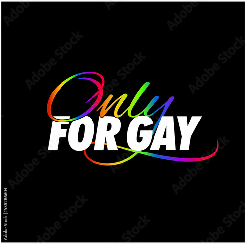 Only for gay typography vector unit. Only gay icon.