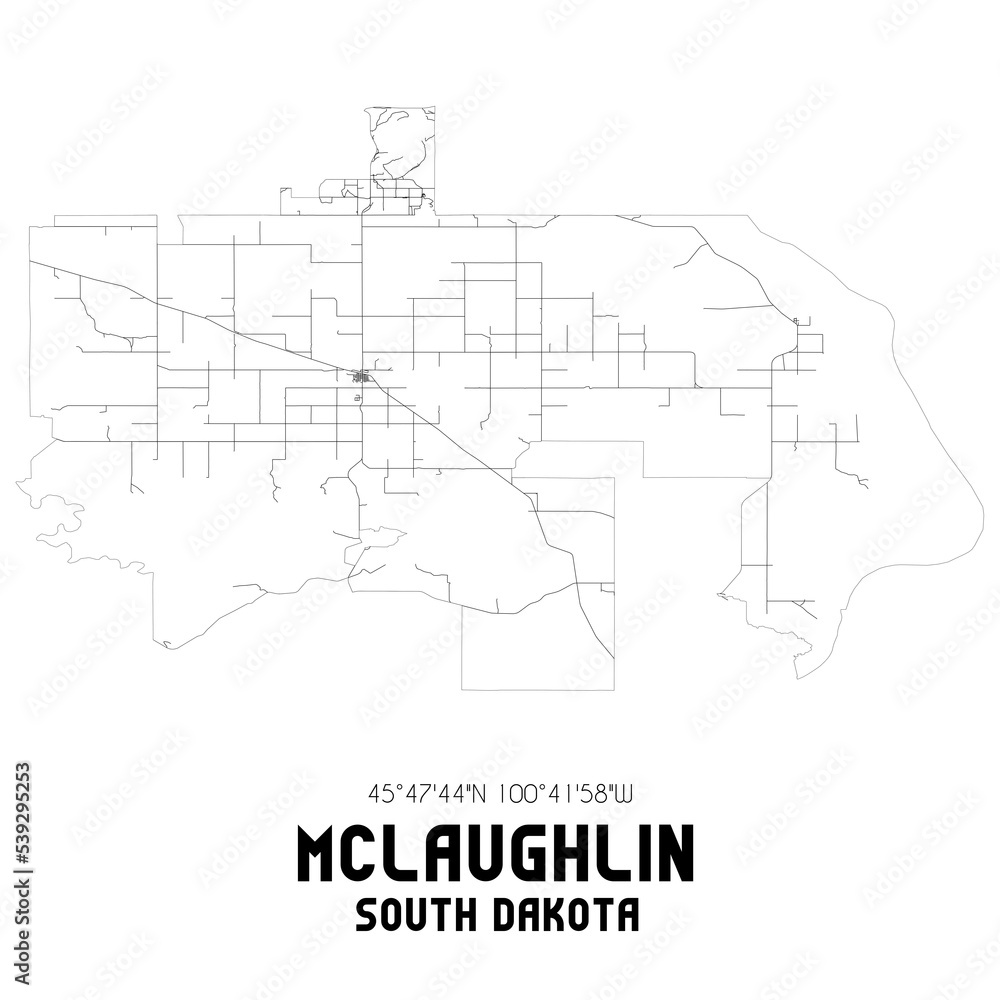 McLaughlin South Dakota. US street map with black and white lines.