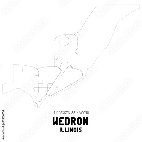 Wedron Illinois. US street map with black and white lines.
