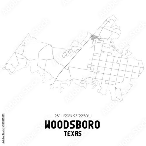 Woodsboro Texas. US street map with black and white lines.