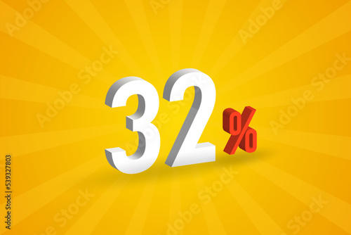 32% discount 3D text for sells and promotion.