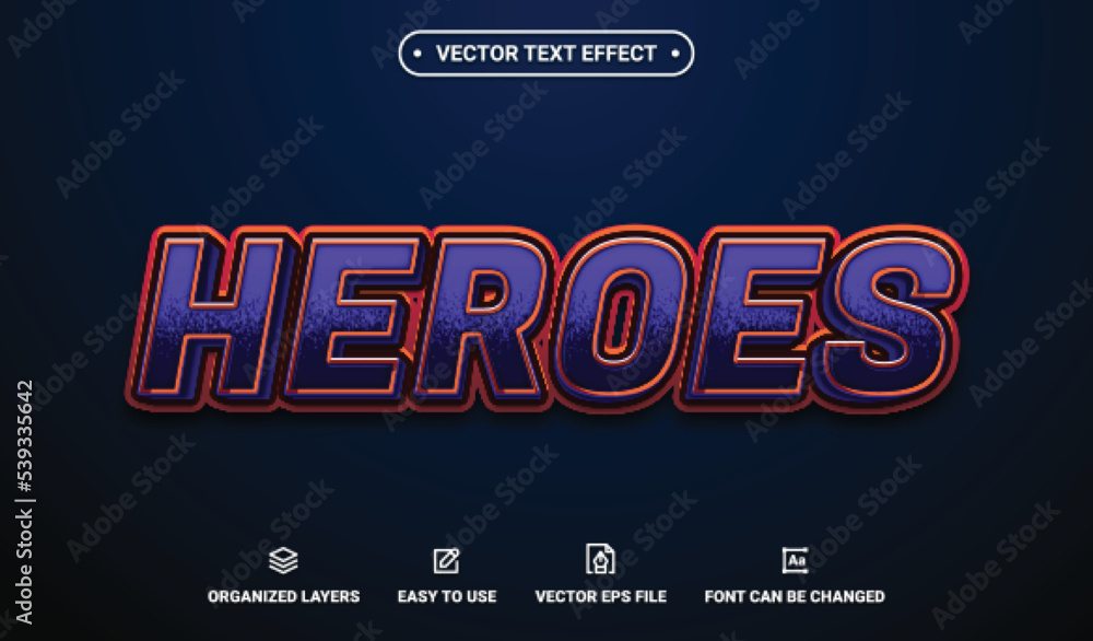 Heroes Editable Vector Text Effect. Heroes Editable Vector Text Effect.