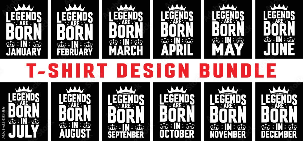 Legends born typography t-shirt design