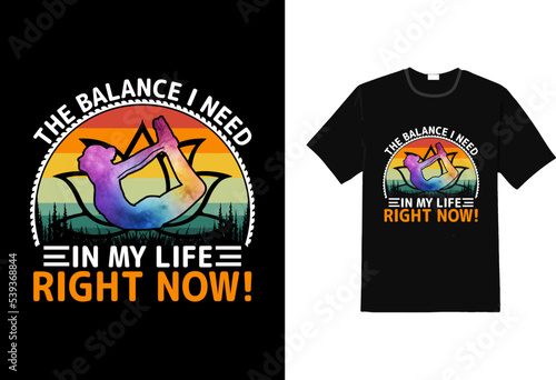 The balance I need in my life right now gym t shirt female, female funny shirt, t shirt design