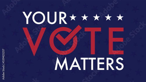 Your Vote matter, Voting Symbols vector design. template Elections icons. check marks. vote label. Vote, poll icon.