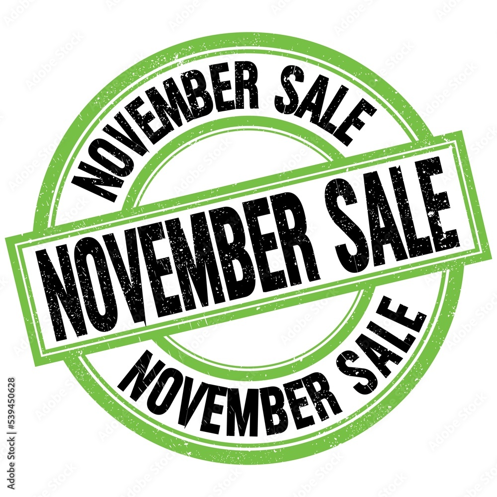 NOVEMBER SALE text on green-black round stamp sign NOVEMBER SALE text on green-black round stamp sign
