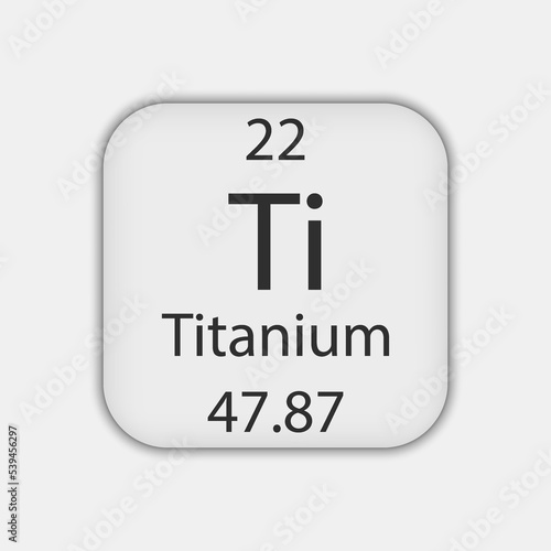 Titanium symbol. Chemical element of the periodic table. Vector illustration.