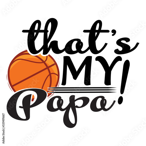 that is my family basketball svg, basketball family svg png, Basketball svg, Basketball fan player svg png, Basketball player svg, Basketbal
