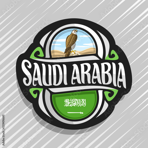 Vector logo for Kingdom of Saudi Arabia, fridge magnet with state flag of KSA, original brush typeface for words saudi arabia and national arabian symbol - hunting falcon on blue cloudy sky background