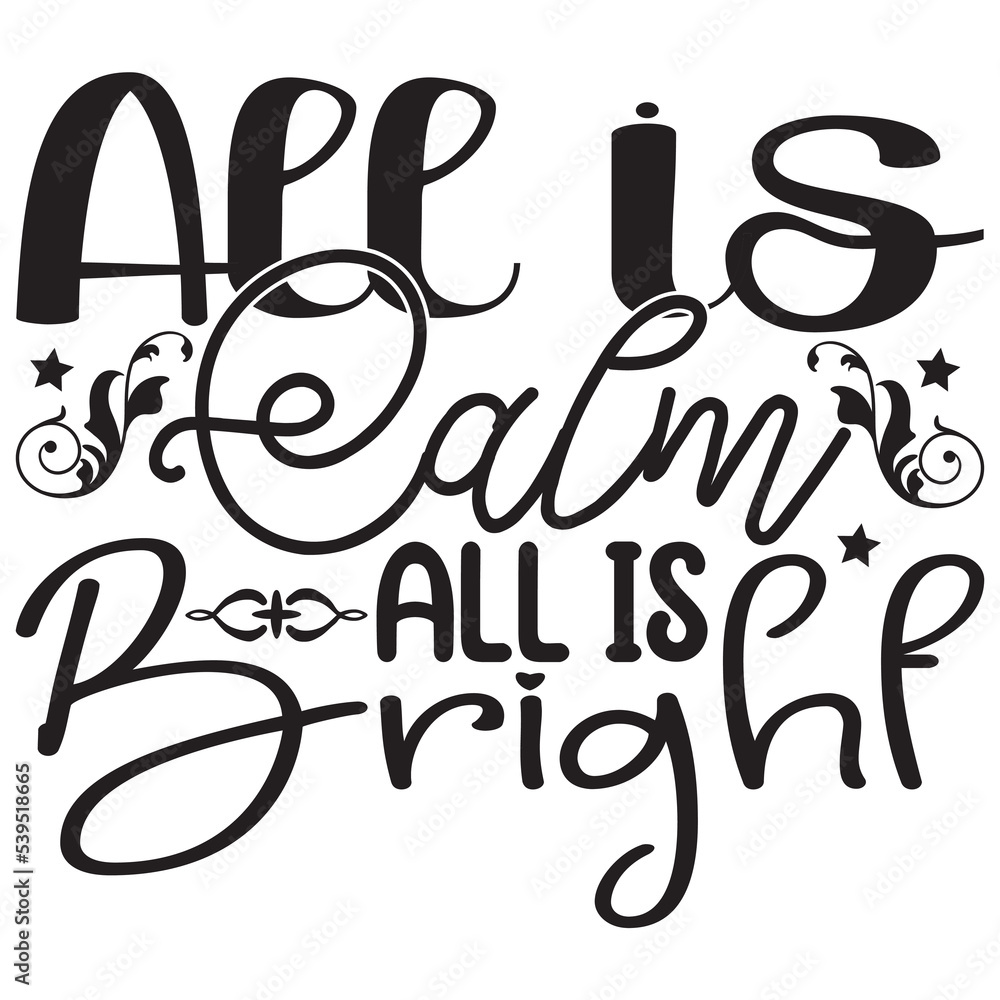 Obraz premium All is Calm All is Bright