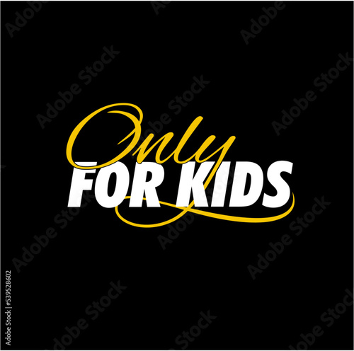 Only for kid typography vector unit. Only kid icon.