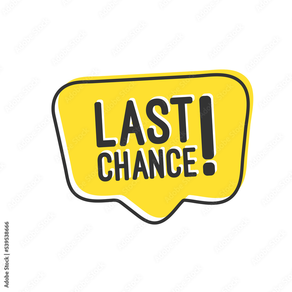 Last chance Sale. Special offer price sign. Last chance Sale. Special offer price sign.