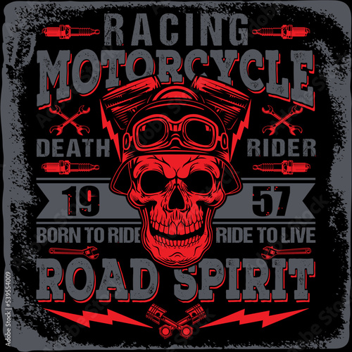 RACING MOTORCYCLE DEATH RIDER 1957 BORN TO RIDE RIDE TO LIVE ROAD SPIRIT