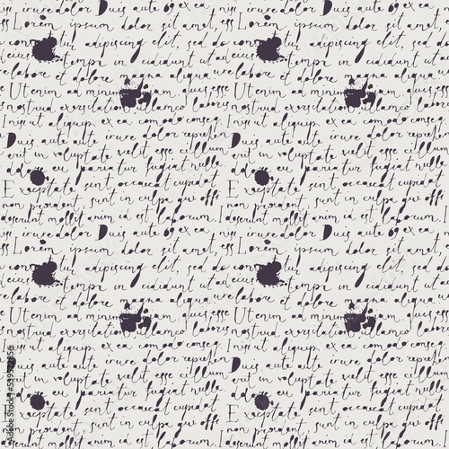 Vector seamless pattern with handwritten text and ink blobs on the old paper background in retro style. Lorem Ipsum. Suitable for wallpaper, wrapping paper, fabric or textile