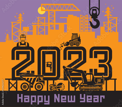 Industrial building construction machinery, Happy New Year 2023 card, vector illustration