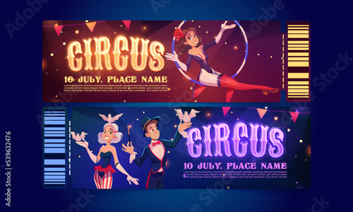 Circus tickets, cartoon invitation coupons for magic show performance. Big top tent artists aerial gymnasts and magician with doves. Carnival entertainment on stage, funfair amusement, Vector flyers