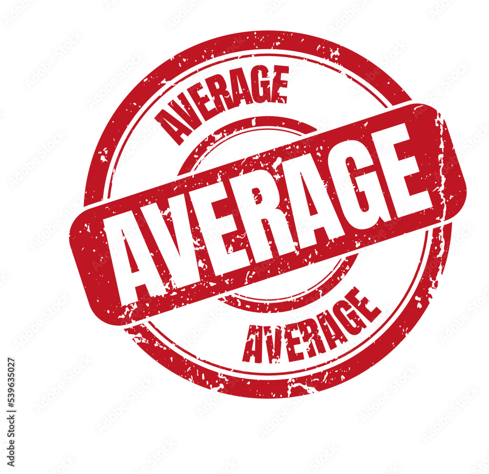 AVERAGE red Rubber Stamp over a white background. AVERAGE red Rubber Stamp over a white background.