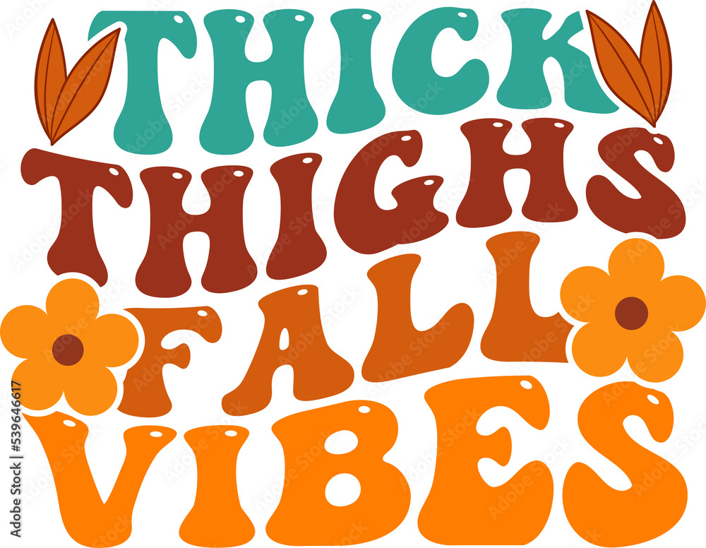 Thick Thighs and fall Vibes Shirt, Thick Thighs and fall Vibes Retro, Thick Thighs and fall Vibes PNG, Fall Shirt, Autumn Vibes Shirt
