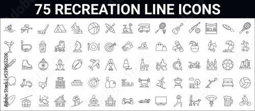 Set of 75 recreation, adventure, hobby, activity line icons. editable stroke