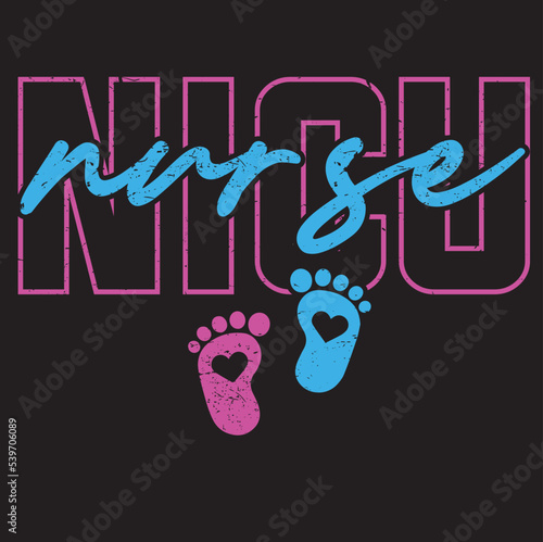 nicu nurse design, registered nurse vector, vintage nurse typographic design, sister design. Template for poster, print for t-shirt ,pin,logo,badge, illustration,clip art, sticker