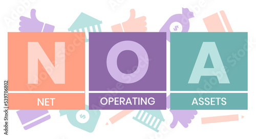 NOA - Net Operating Assets acronym. business concept background. vector illustration concept with keywords and icons. lettering illustration with icons for web banner, flyer, landing