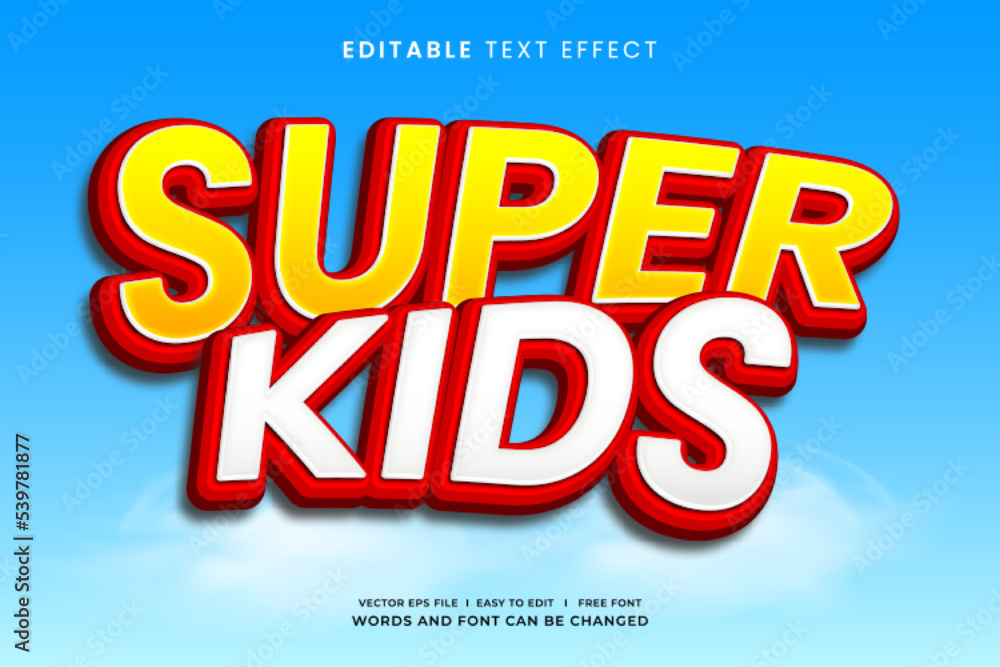 Super kids cartoon editale text effect