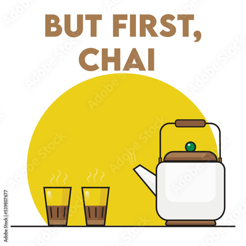 but, first chai