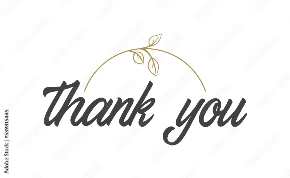 Thank you. Beautiful greeting calligraphy text with delicate floral ornaments. Thanks message for card or poster. Thank you. Beautiful greeting calligraphy text with delicate floral ornaments. Thanks message for card or poster.