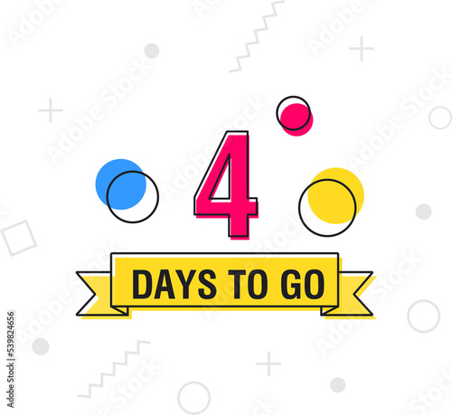 4 days to go last countdown icon on geometric memphis style. Illustration