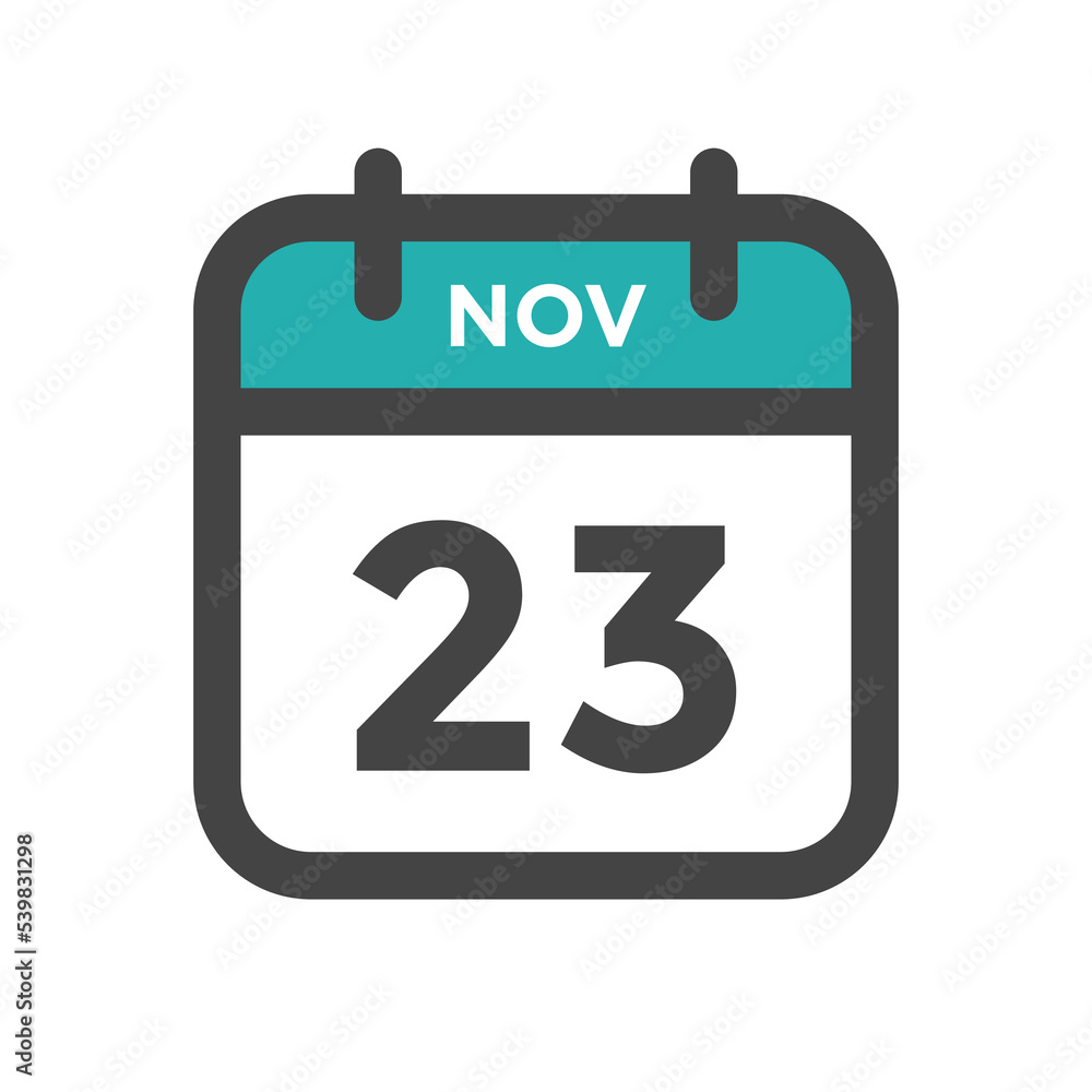 November 23 Calendar Day or Calender Date for Deadlines or Appointment November 23 Calendar Day or Calender Date for Deadlines or Appointment
