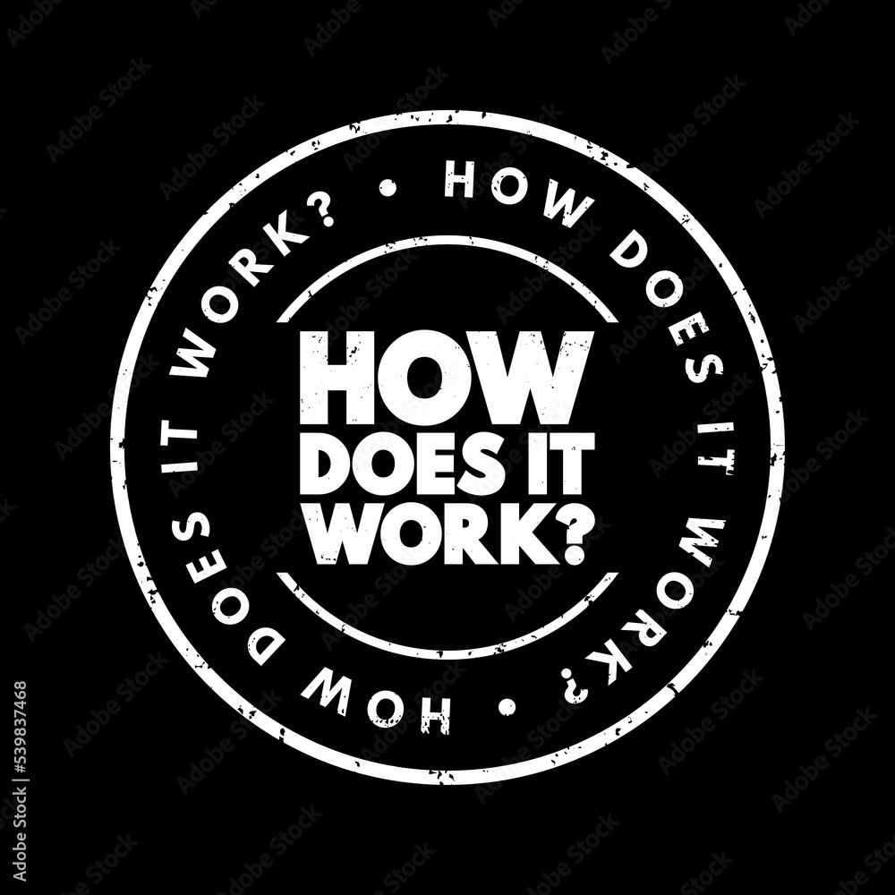 How Does It Work Question text stamp, concept background
