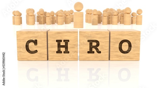 Letters CHRO carved on wooden cube blocks reflected on the beautiful table. Business concept. In the back are wooden people in various sizes. (3D rendering)