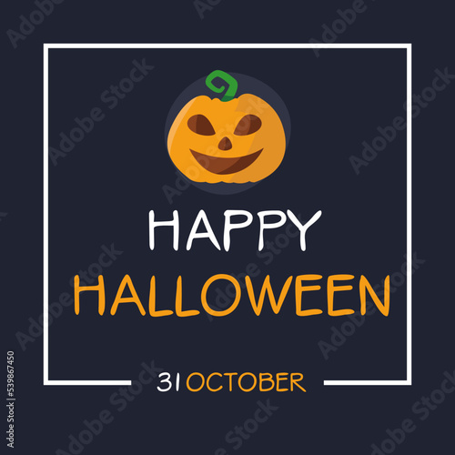 Happy Halloween held on 31 October.