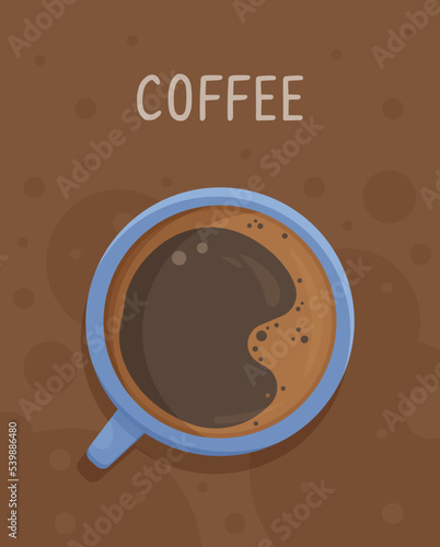 A cup of delicious coffee at the cafe, before the work day. Vector illustration of strong, hot coffee. Brown background. 